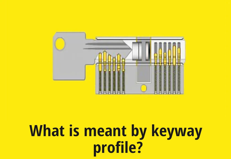 What is meant by keyway profile?